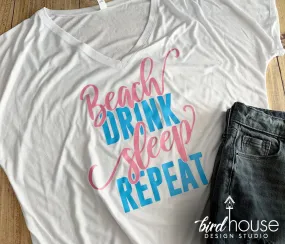 Beach Drink Sleep Repeat Shirt, Cute Tank or T-Shirt for Vacation, Any Color or Style