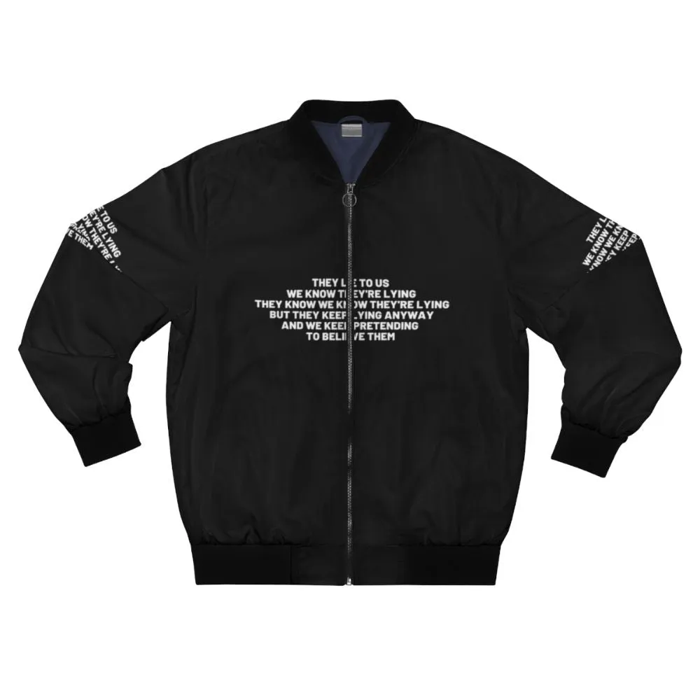 "They Lie to Us" (Alexander Solzhenitsyn) Bomber Jacket
