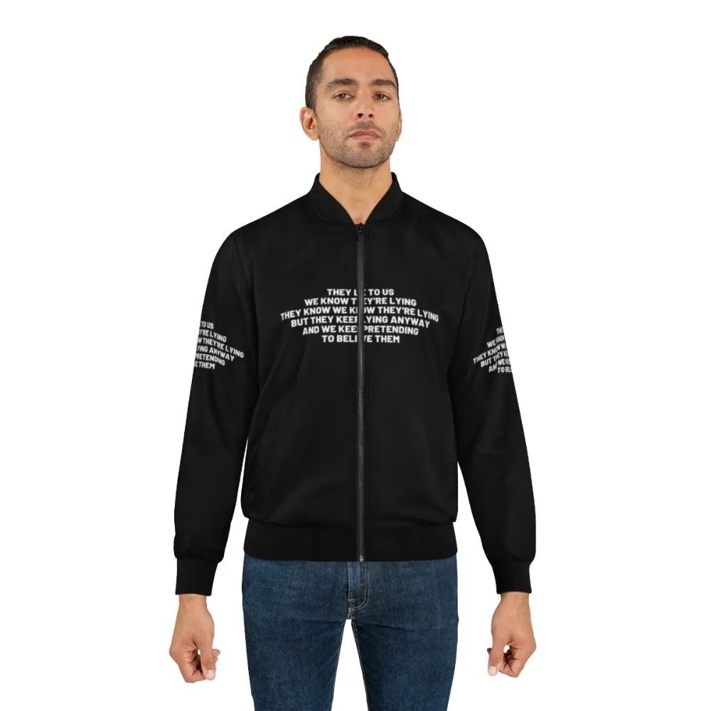 "They Lie to Us" (Alexander Solzhenitsyn) Bomber Jacket