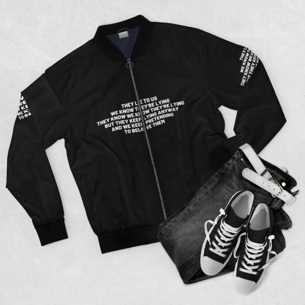 "They Lie to Us" (Alexander Solzhenitsyn) Bomber Jacket