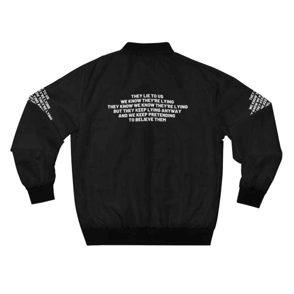 "They Lie to Us" (Alexander Solzhenitsyn) Bomber Jacket